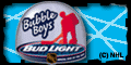 Bud Light Bubble Boys